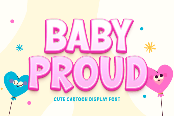 Baby Proud: A Bold, Playful Font for Creative Projects