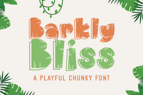 Barkly Bliss: A Chubby, Nature-Inspired Font for Creative Design Projects