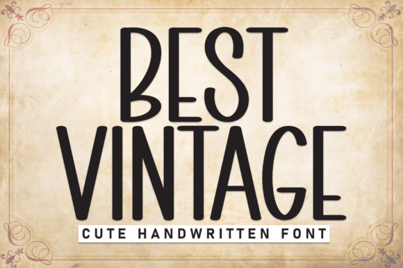 Best Vintage: A Laid-Back Font for Playful Designs