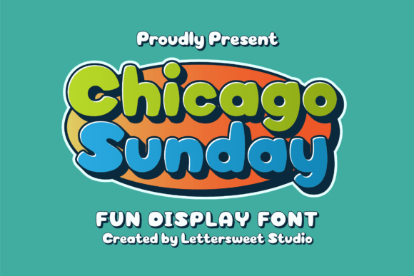 Chicago Sunday: A Cheerful Display Font for Playful Design Projects