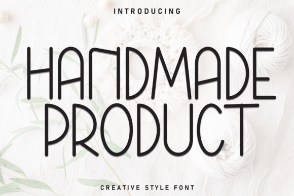 Handmade Product: A Versatile Font for Creative and Branding Projects
