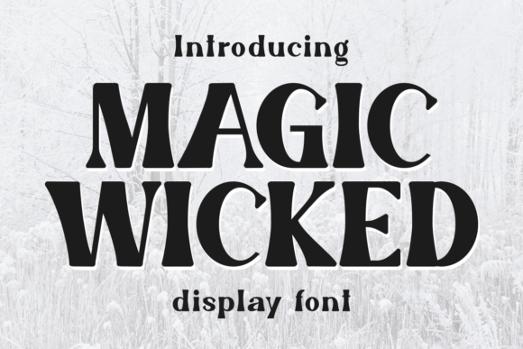 Magic Wicked: A Playful Serif Font for Seasonal and Thematic Design Projects