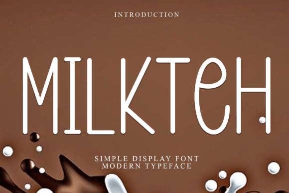 Milkteh: A Festive Typeface for Cheerful Designs