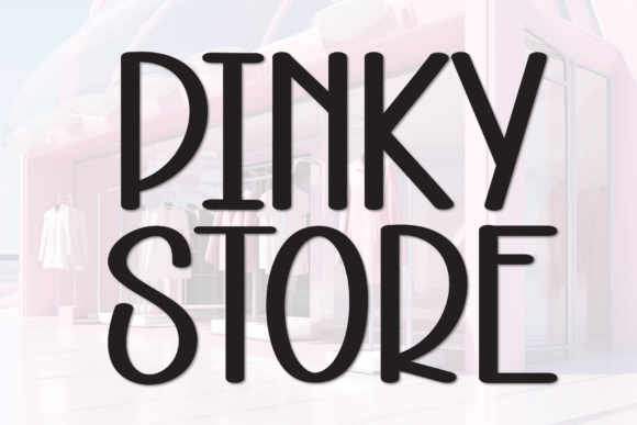 Pinky Store: Crafting Personality into Every Design with a Playful Display Font