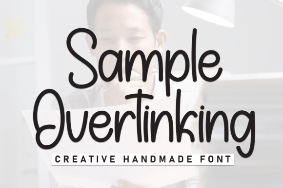 Sample Overtinking: A Laid-Back Font for Playful Design Projects