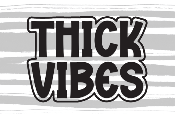 Thick Vibes Font: A Bold Choice for Impactful Design Projects