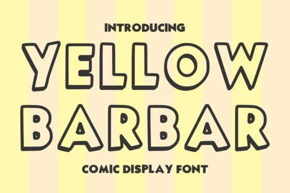 Yellow Barbar: A Friendly Font for Every Creative Project