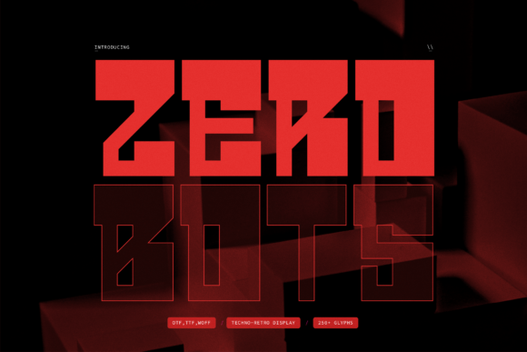 Zero Bots: A Bold Typeface for Digital Creatives